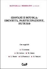 Giovani e scuola: identità, partecipazione, futuro