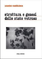 Struttura e genesi dello stato vetroso