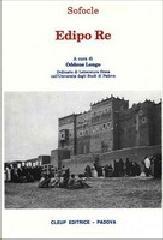 Edipo re. Con il saggio: «Il regno, il tiranno, la città»