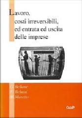 Lavoro, costi irreversibili ed entrata ed uscita delle imprese