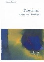 L'educatore. Identità, etica, deontologia