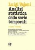 Analisi statistica delle serie temporali. Vol. 2