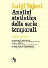 Analisi statistica delle serie temporali. Vol. 2