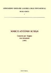 Marco Antonio Sumàn. Concerto per organo con istrumenti (1805)
