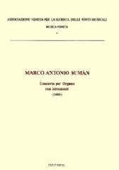Marco Antonio Sumàn. Concerto per organo con istrumenti (1805)