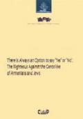 There is always an option to say «yes» or «no». The righteous against the genocides of armenians and jews