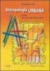 Antropologia urbana. Il caso dei contratti di quartiere