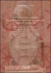 Antonio della Scala, Francesco il Vecchio da Carrara, Verona e Padova. Due uomini, due città a confronto nella seconda metà del secolo XIV