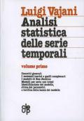 Analisi statistica delle serie temporali. Vol. 1