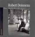 Robert Doisneau. Ediz. illustrata