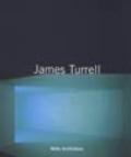 James Turrell. Dipinto con la luce