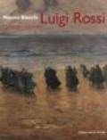 Luigi Rossi. Catalogo ragionato. Ediz. illustrata