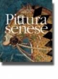 Pittura senese. Ediz. illustrata