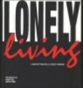 Lonely living. L'architettura dello spazio primario. Ediz. illustrata