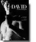 Il David di Michelangelo. Ediz. inglese