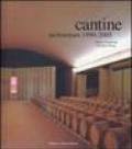 Cantine. Architetture 1990-2005. Ediz. illustrata