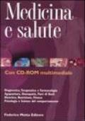 Medicina e salute. Ediz. illustrata. Con CD-ROM