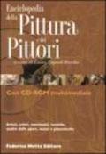 Enciclopedia della pittura e dei pittori. Con CD-Rom