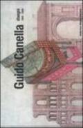 Guido Canella. Disegni 1955-2005. Ediz. italiana e inglese