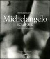 Michelangelo scultore