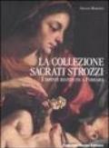 La collezione Sacrati Strozzi. I dipinti restituiti a Ferrara. Ediz. italiana e inglese