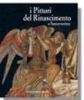 I pittori del Rinascimento a Sanseverino. Bernardino di Mariotto, Luca Signorelli, Pinturicchio. Ediz. illustrata