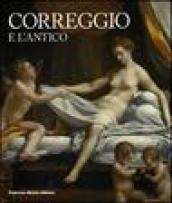 Correggio e l'antico. Catalogo della mostra (Roma, 22 maggio-14 settembre 2008). Ediz. illustrata