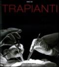 Trapianti. Ediz. italiana e inglese