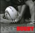 Inside rugby. Ediz. italiana e inglese