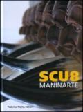 Scu8-Maninarte. Catalogo della mostra. (Napoli, 18 giugno-10 luglio 2009). Ediz. illustrata