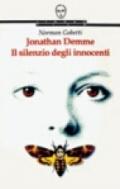 Janathan Demme. Il silenzio degli innocenti