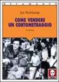 Come vendere un cortometraggio