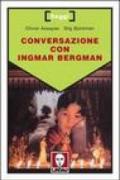 Conversazione con Ingmar Bergman