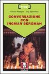 Conversazione con Ingmar Bergman