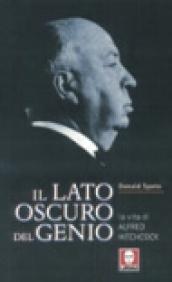 Il lato oscuro del genio. La vita di Alfred Hitchcock