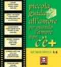 Piccola guida all'amore. Per quando l'amore non c'è più