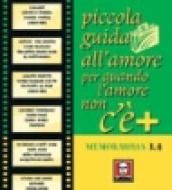 Piccola guida all'amore. Per quando l'amore non c'è più