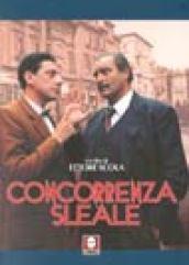 Concorrenza sleale. Un film di Ettore Scola. La sceneggiatura