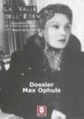 Valle dell'Eden (2001) (La). Vol. 7: Dossier «Max Ophuls»