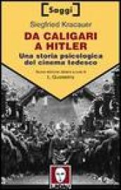 Da Caligari a Hitler. Una storia psicologica del cinema tedesco