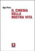 Il cinema della nostra vita