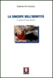 Sincope dell'identità. Il cinema di Nanni Moretti (La)