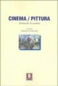 Cinema/Pittura. Dinamiche di scambio