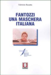 Fantozzi. Una maschera italiana