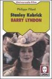 Stanley Kubrick. Barry Lyndon