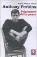 Anthony Perkins. Prigioniero della paura