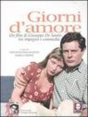 Giorni d'amore. Un film di Giuseppe De Santis tra impegno e commedia