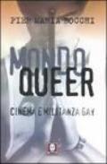 Mondo Queer. Cinema e militanza gay