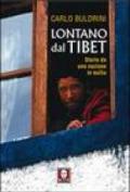 Lontano dal Tibet. Storie da una nazione in esilio