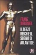 Il Terzo Reich e il sogno di Atlantide